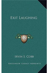 Exit Laughing