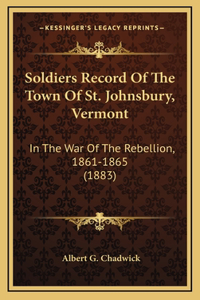 Soldiers Record of the Town of St. Johnsbury, Vermont