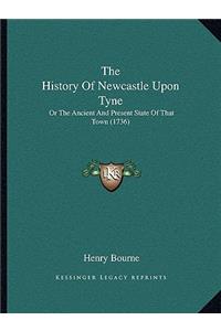 The History Of Newcastle Upon Tyne