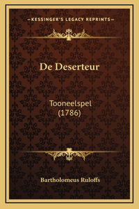 De Deserteur: Tooneelspel (1786)