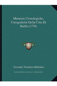 Memorie Cronologiche, Corografiche Della Citta Di Biella (1778)