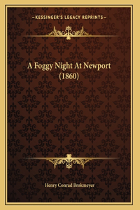 Foggy Night At Newport (1860)