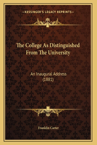 The College As Distinguished From The University