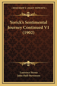 Yorick's Sentimental Journey Continued V1 (1902)