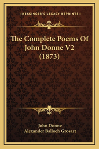 Complete Poems Of John Donne V2 (1873)