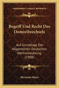 Begriff Und Recht Des Domizilwechsels