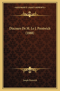Discours de M. Le J. Prestwich (1888)
