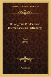 Il Congresso Penitenziario Internazionale Di Pietroburgo