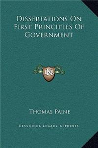 Dissertations On First Principles Of Government