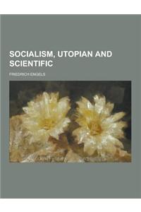Socialism, Utopian and Scientific