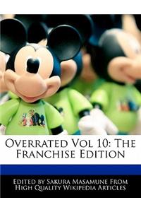 Overrated Vol 10