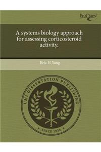 A Systems Biology Approach for Assessing Corticosteroid Activity