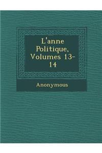 L'Ann E Politique, Volumes 13-14