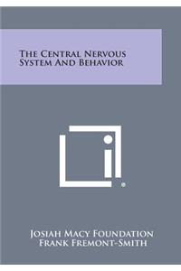 Central Nervous System and Behavior