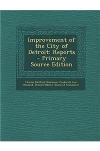 Improvement of the City of Detroit