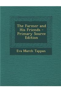 The Farmer and His Friends