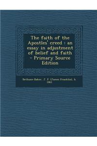 The Faith of the Apostles' Creed