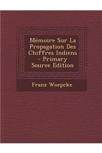 Memoire Sur La Propagation Des Chiffres Indiens