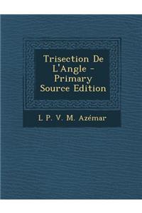 Trisection de L'Angle