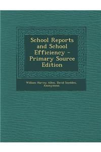 School Reports and School Efficiency