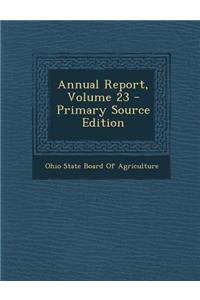 Annual Report, Volume 23