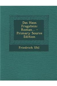 Das Haus Fragstein