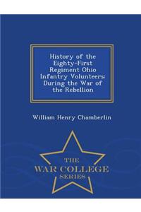 History of the Eighty-First Regiment Ohio Infantry Volunteers