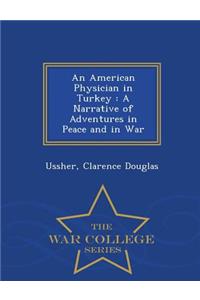 An American Physician in Turkey