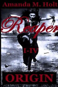 Reaper I - IV