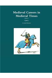Medieval Careers in Medieval Times