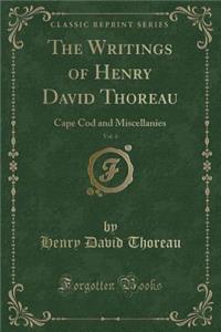 The Writings of Henry David Thoreau, Vol. 4