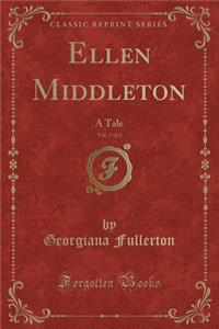 Ellen Middleton, Vol. 3 of 3