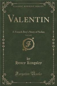 Valentin, Vol. 2 of 2