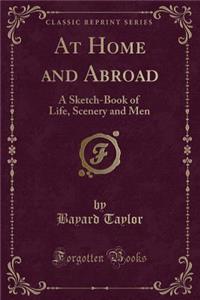 At Home and Abroad