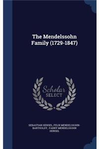 The Mendelssohn Family (1729-1847)