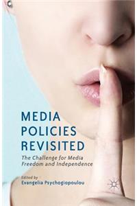 Media Policies Revisited