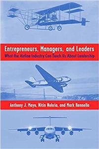 Entrepreneurs, Managers, and Leaders