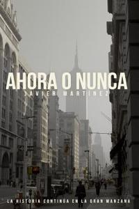 Ahora O Nunca