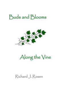 Buds and Blooms Along the Vine