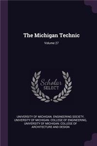 Michigan Technic; Volume 27