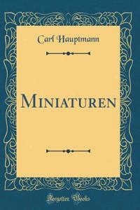 Miniaturen (Classic Reprint)