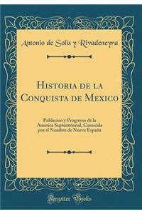 Historia de la Conquista de Mexico