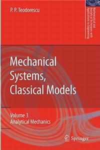 Mechanical Systems, Classical Models