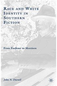 Race and White Identity in Southern Fiction