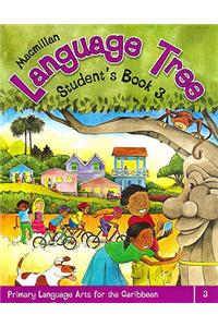 Macmillan Language Tree: Primary Language Arts for the Caribbean