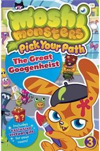Moshi Monsters Pick Your Path 3: The Great Googenheist