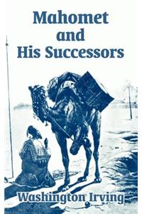 Mahomet and His Successors