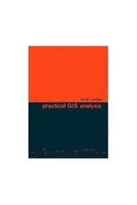 Practical GIS Analysis