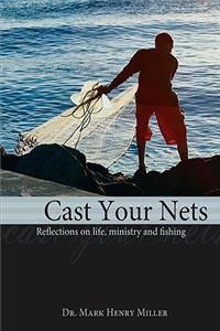 Cast Your Nets