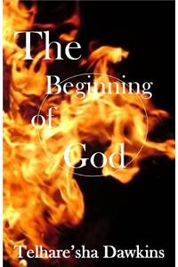 The Beginning Of God